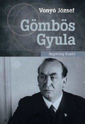 Gömbös – hérosz vagy sátán?