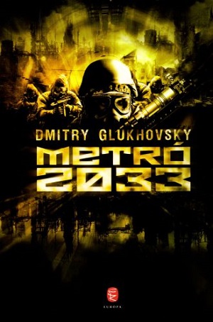 Metro mutánsai – könyvtől a játékon át a filmig