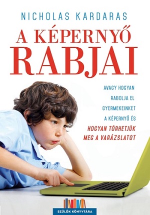 Túlélhető-e a képernyőkór?