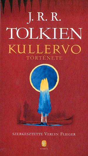 A boldogtalan Kullervo és a többiek