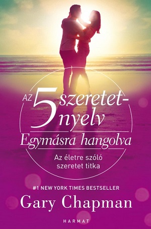 Beszélj a szeretet öt nyelvén!