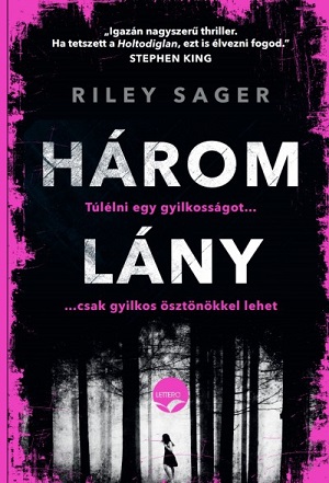 Három lány, de csak egy maradhat