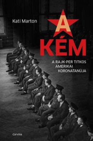 A Rajk-per titkos koronatanúja