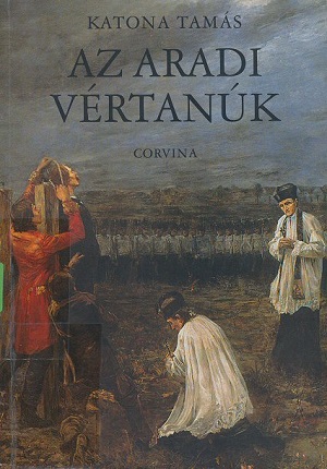 Az aradi vértanúk