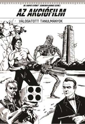 Bond, Rambo és Piszkos Harry könyvben és filmvásznon