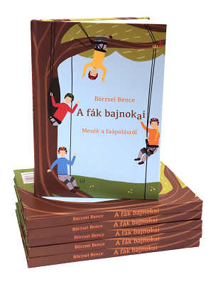 Egy faápoló környezettudatos meséi