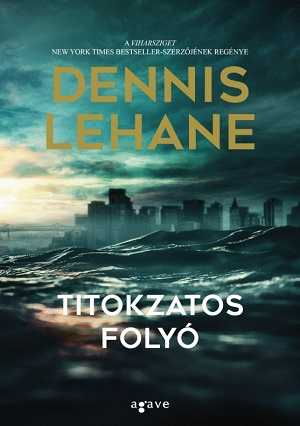 Modern külsővel a klasszikus Titokzatos folyó