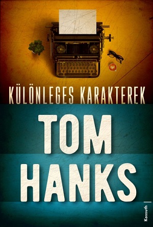 Magyarul is ír Tom Hanks írógépe