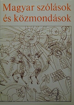 Beszólás és elszólás helyett: közmondás