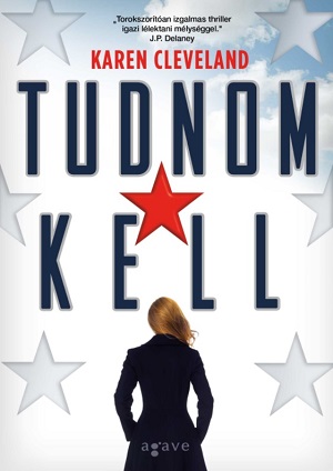 Tudnom kell –, hogy mitől letehetetlen