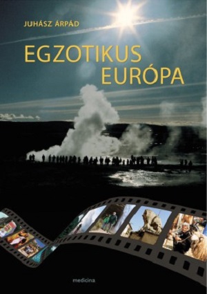 Fél évszázad az egzotikus Európában