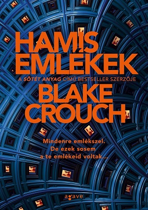 Hamis emlékek egyszerre a világpremierrel
