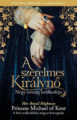 Egy magyar hercegnő egy királynőről