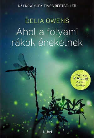 Ahol a folyami rákok énekelnek